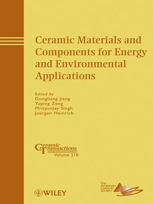 cover image of Ceramic Materials and Components for Energy and Environmental Applications